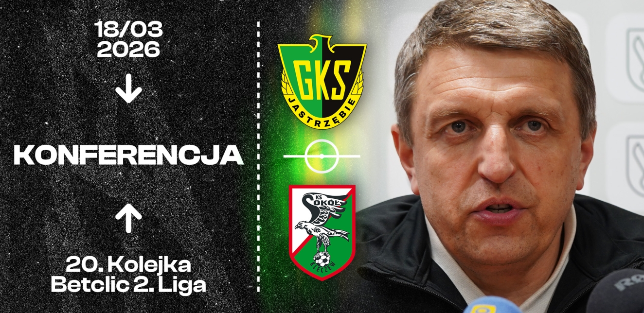 [GKS TV] Konferencja prasowa po meczu GKS Jastrzębie - Sokół Kleczew
